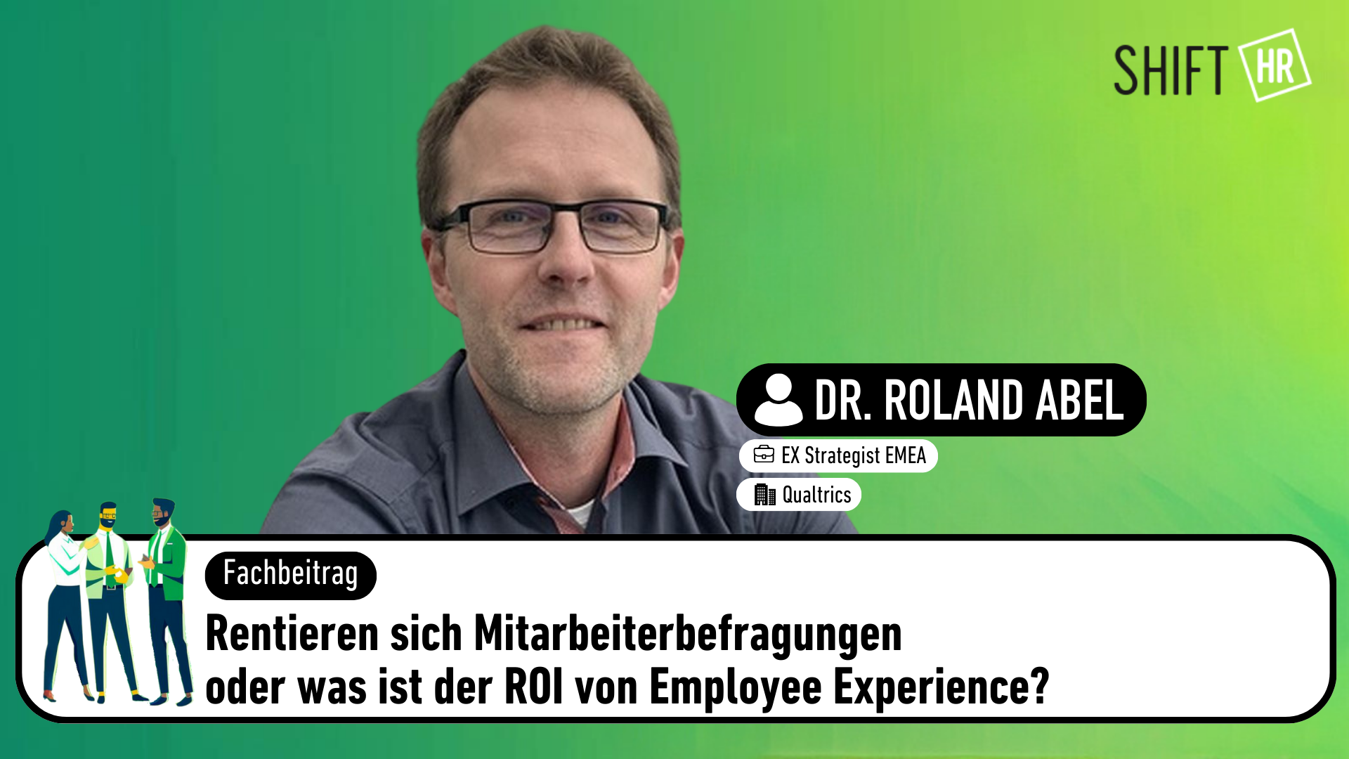 Rentieren sich Mitarbeiterbefragungen oder was ist der ROI von Employee Experience?