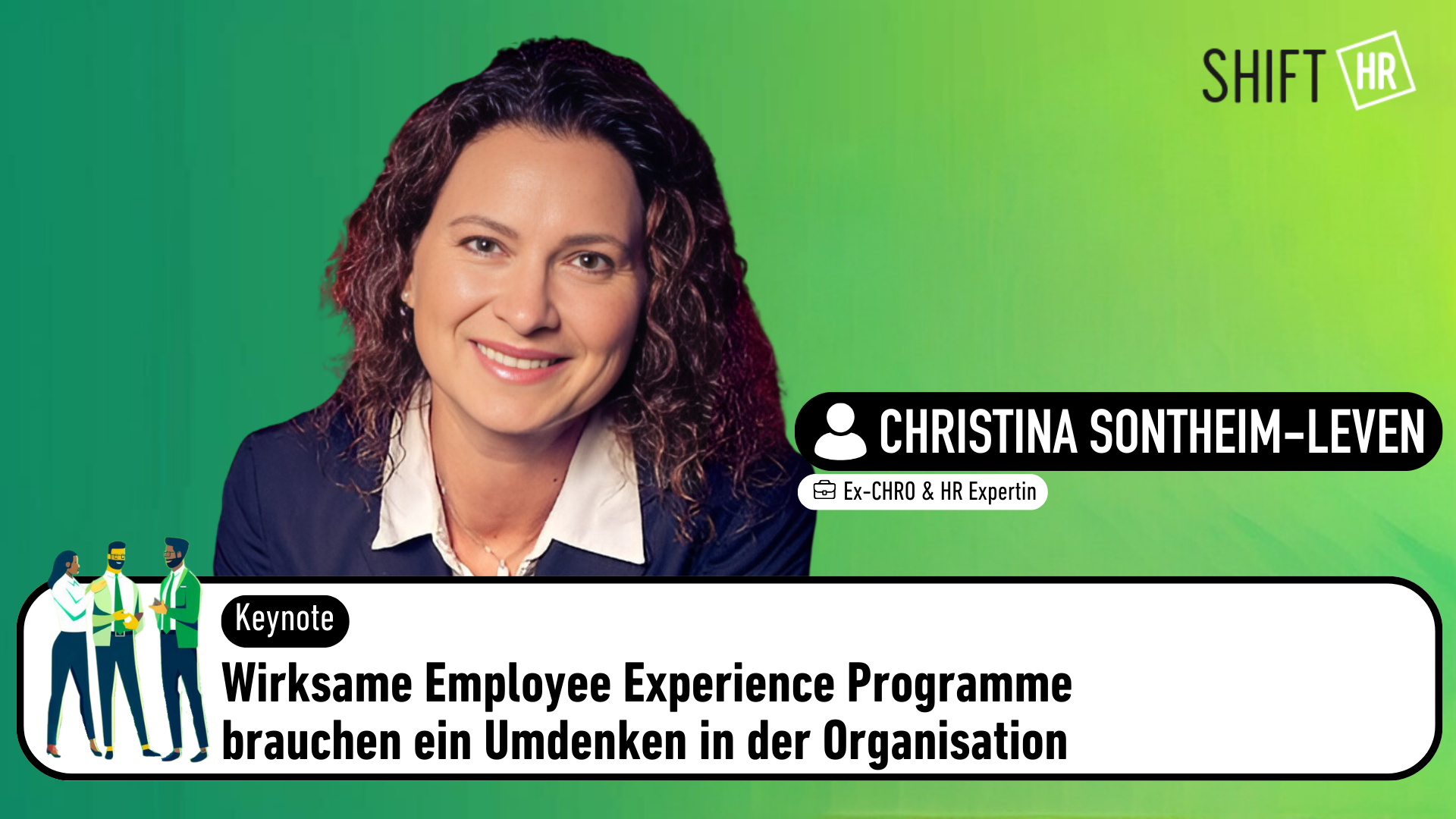 Wirksame Employee Experience Programme brauchen ein Umdenken in der Organisation